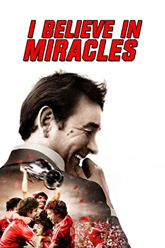 مستند I Believe in Miracles 2015